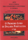 ARTE NOVA E CURIOSA PARA CONSERVEIROS, CONFEITEIROS E COPEIROS
