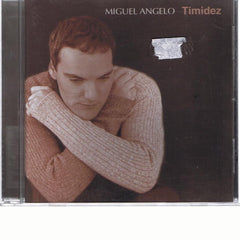 Miguel Angelo - TIMIDEZ