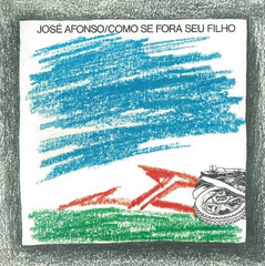 José Afonso, Como se fora seu filho