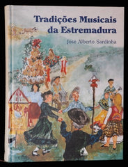 Sardinha, José Alberto, TRADIÇÕES MUSICAIS DA ESTREMADURA (Livro+3CDs)