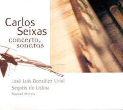 Carlos Seixas, CONCERTO E SONATAS