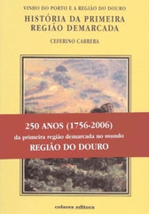Carrera, Ceferino, HISTÓRIA DA PRIMEIRA REGIÃO DEMARCADA