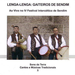 LENGA-LENGA: GAITEIROS DE SENDIM - Ao vivo no IV Festival Intercéltico de Sendim