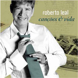 Roberto Leal - CANÇÕES E VIDA (2 CD)