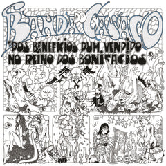 Banda do Casaco - Dos Benefícios Dum Vendido No Reino Dos Bonifácios, LP (Vinil)