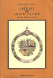 Soares, Mário Varela - CARTILHA DO AMANTE DE CAFÉ