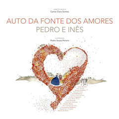 Auto da Fonte do Amores, Pedro e Inês (Livro+CD)