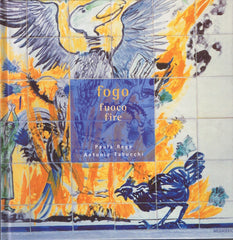 Paula Rego e António Tabucchi - FOGO