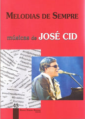 Partituras MELODIAS DE SEMPRE - Vol 43 (Músicas de José Cid)