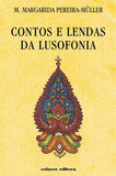 Pereira-Muller, M. Margarida, CONTOS E LENDAS DA LUSOFONIA