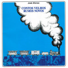 José Afonso, CONTOS VELHOS RUMOS NOVOS