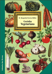 Pereira-Muller, M. Margarida, COZINHA VEGETARIANA