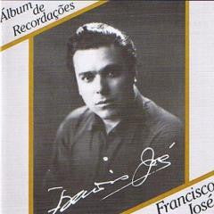 Francisco José, ALBUM DE RECORDAÇÕES 