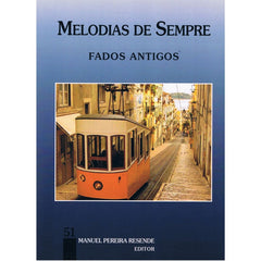 Partituras MELODIAS DE SEMPRE - Vol 51 (Fados antigos)