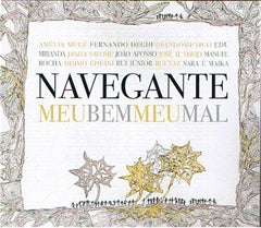 Navegante, MEU BEM MEU MAL