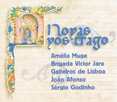 NOVAS VOS TRAGO - Amélia Muge, Brigada Victor Jara, Gaiteiros de Lisboa, João Afonso, Sérgio Godinho