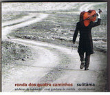 Ronda dos Quatro Caminhos, SULITÂNIA