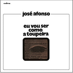 José Afonso, EU VOU SER COMO A TOUPEIRA